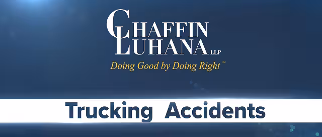 Chaffin Luhana LLP graphic labeled ‘Trucking Accidents’ featuring an illustrated semi-truck to represent commercial truck crash cases.